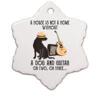 A House Is Not A Home Without A Dog And Guitar Or Two Ceramic Star Ornament