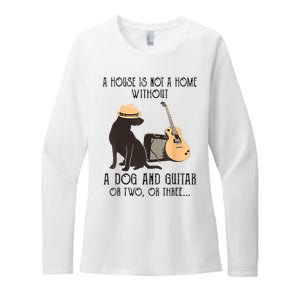 A House Is Not A Home Without A Dog And Guitar Or Two Womens CVC Long Sleeve Shirt