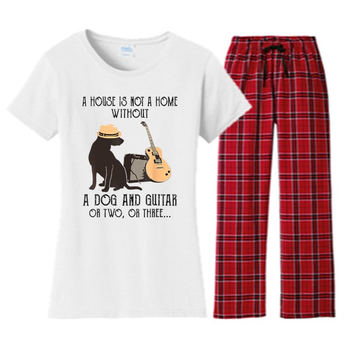 A House Is Not A Home Without A Dog And Guitar Or Two Women's Flannel Pajama Set