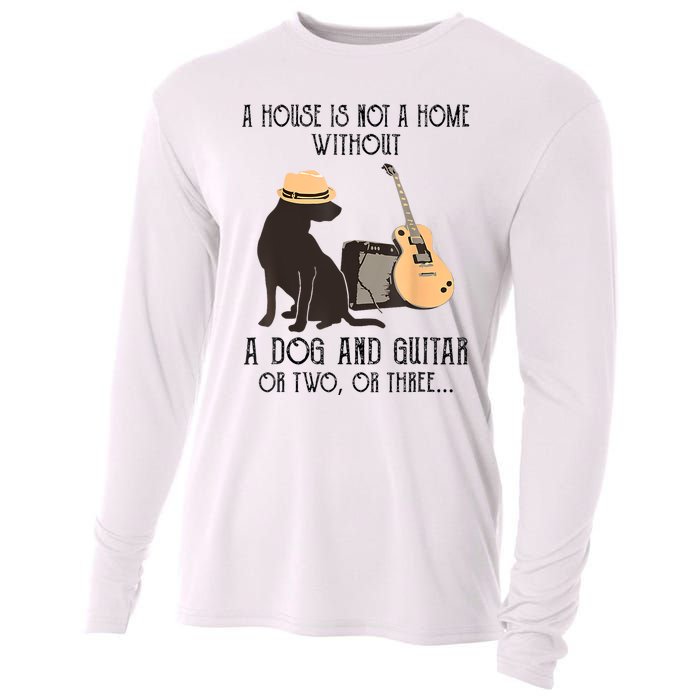 A House Is Not A Home Without A Dog And Guitar Or Two Cooling Performance Long Sleeve Crew