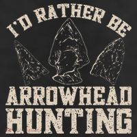 Arrowhead Hunter ID Rather Be Arrowhead Hunting 11oz C Handle Ceramic Mug