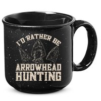 Arrowhead Hunter ID Rather Be Arrowhead Hunting 15oz Campfire Ceramic Mug