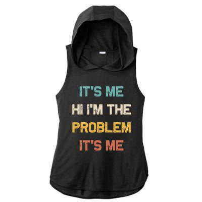 Anti Hero Its Me Hi Im The Problem Its Me Retro Vintage Ladies PosiCharge Tri-Blend Wicking Draft Hoodie Tank