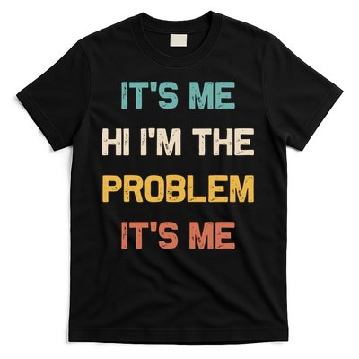 Anti Hero Its Me Hi Im The Problem Its Me Retro Vintage T-Shirt