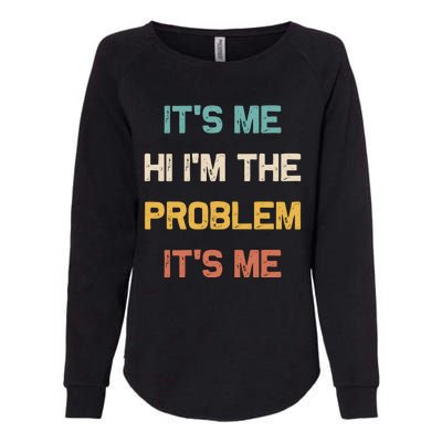 Anti Hero Its Me Hi Im The Problem Its Me Retro Vintage Womens California Wash Sweatshirt