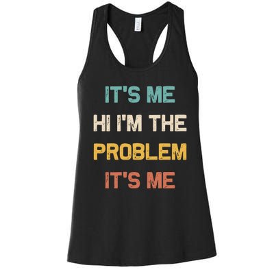 Anti Hero Its Me Hi Im The Problem Its Me Retro Vintage Women's Racerback Tank