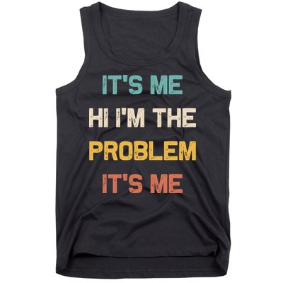 Anti Hero Its Me Hi Im The Problem Its Me Retro Vintage Tank Top