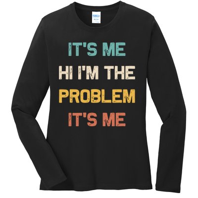 Anti Hero Its Me Hi Im The Problem Its Me Retro Vintage Ladies Long Sleeve Shirt