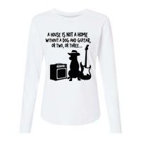 A House Is Not A Home Without A Dog And Guitar Or Two Greate Womens Cotton Relaxed Long Sleeve T-Shirt