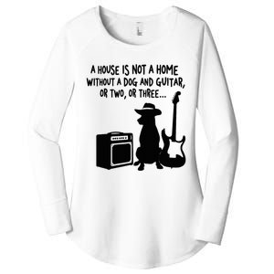 A House Is Not A Home Without A Dog And Guitar Or Two Greate Women's Perfect Tri Tunic Long Sleeve Shirt