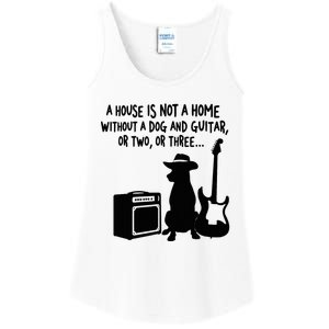 A House Is Not A Home Without A Dog And Guitar Or Two Greate Ladies Essential Tank