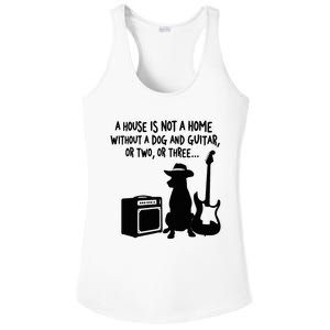 A House Is Not A Home Without A Dog And Guitar Or Two Greate Ladies PosiCharge Competitor Racerback Tank