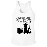 A House Is Not A Home Without A Dog And Guitar Or Two Greate Ladies PosiCharge Competitor Racerback Tank