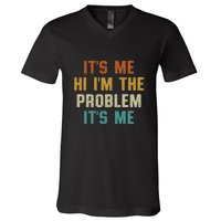 Anti Hero Its Me Hi Im The Problem Its Me V-Neck T-Shirt