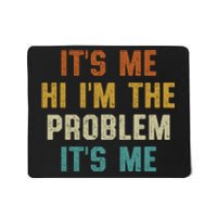 Anti Hero Its Me Hi Im The Problem Its Me Mousepad