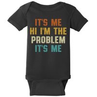 Anti Hero Its Me Hi Im The Problem Its Me Baby Bodysuit