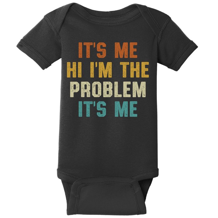 Anti Hero Its Me Hi Im The Problem Its Me Baby Bodysuit