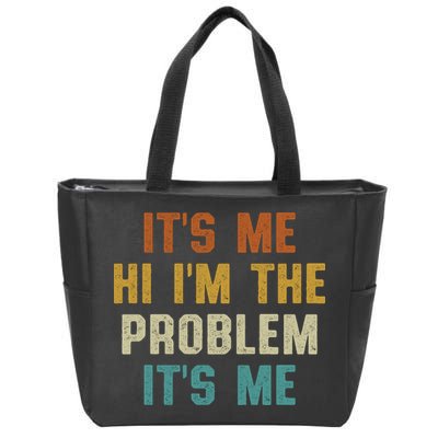 Anti Hero Its Me Hi Im The Problem Its Me Zip Tote Bag