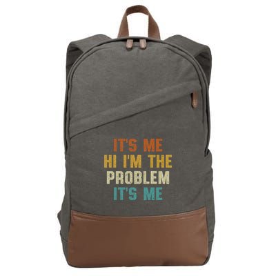 Anti Hero Its Me Hi Im The Problem Its Me Cotton Canvas Backpack