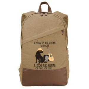 A House Is Not A Home Without A Dog And Guitar Or Two Cotton Canvas Backpack