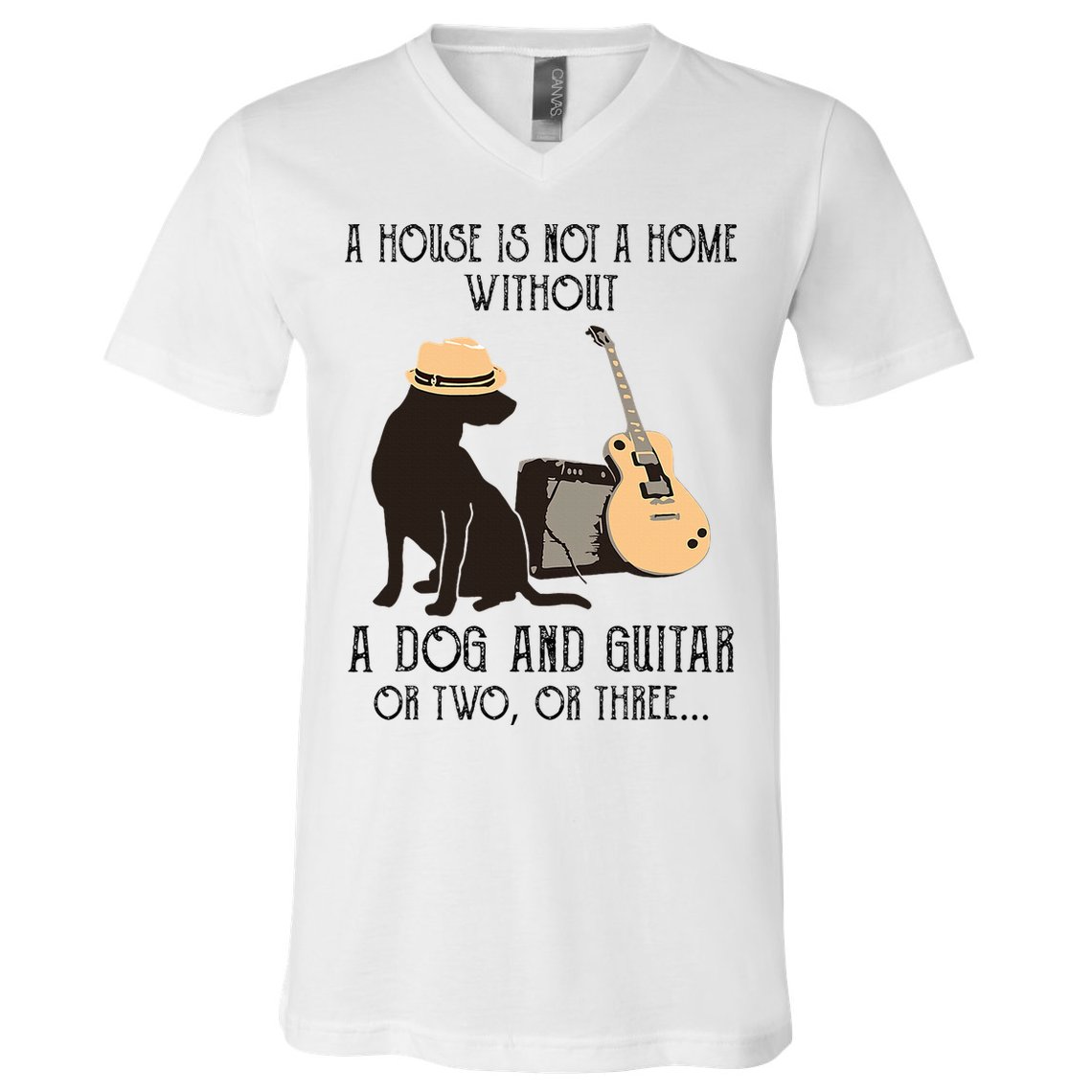 A House Is Not A Home Without A Dog And Guitar Or Two V-Neck T-Shirt