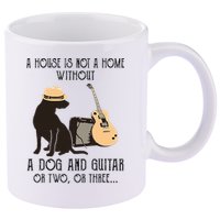 A House Is Not A Home Without A Dog And Guitar Or Two 11oz C Handle Ceramic Mug