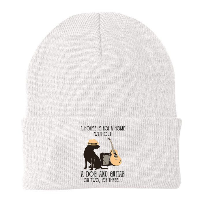 A House Is Not A Home Without A Dog And Guitar Or Two Beanie