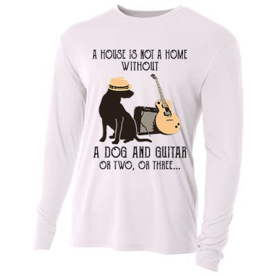 A House Is Not A Home Without A Dog And Guitar Or Two Cooling Performance Long Sleeve Crew