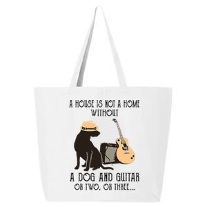 A House Is Not A Home Without A Dog And Guitar Or Two 25L Jumbo Tote