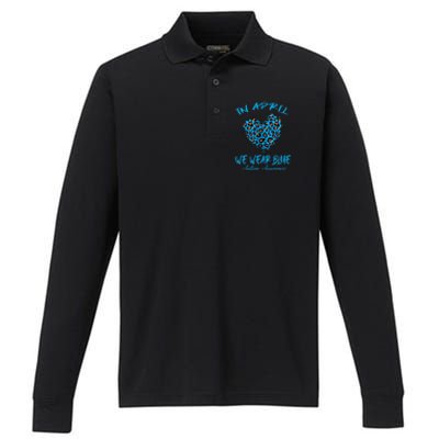 Autism Heart In April We Wear Blue Autism Awareness Month Performance Long Sleeve Polo