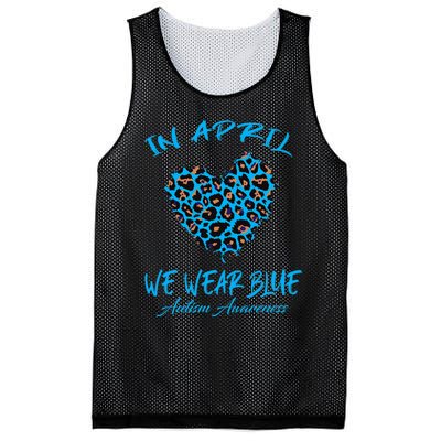 Autism Heart In April We Wear Blue Autism Awareness Month Mesh Reversible Basketball Jersey Tank