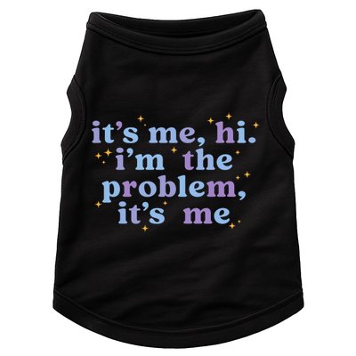 Anti Hero It's Me Hi I'm The Problem It's Me Taylor Lover Midnights Doggie Tank