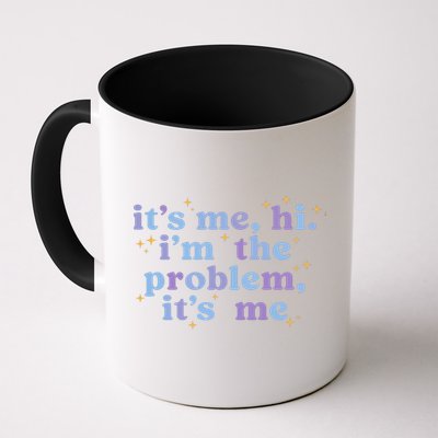 Anti Hero It's Me Hi I'm The Problem It's Me Taylor Lover Midnights Mug