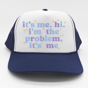 Anti Hero It's Me Hi I'm The Problem It's Me Taylor Lover Midnights Trucker Hat