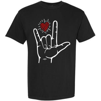 Asl Heart I Love You Hand Sign Language Valentines Day Garment-Dyed Heavyweight T-Shirt