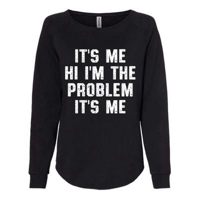 Anti Hero Its Me Hi Im The Problem Its Me Womens California Wash Sweatshirt