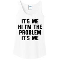 Anti Hero Its Me Hi Im The Problem Its Me Ladies Essential Tank