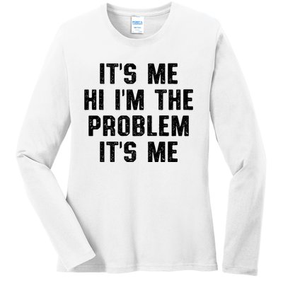 Anti Hero Its Me Hi Im The Problem Its Me Ladies Long Sleeve Shirt