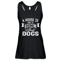 A House Is Not A Home Without Dogs Ladies Essential Flowy Tank