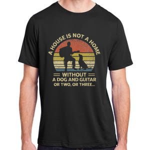 A House Is Not A Home Without A Dog And Guitar Or Two Retro Adult ChromaSoft Performance T-Shirt