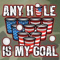 Any Hole Is My Goal 4th of July Funny Beer Pong Game Legacy Tie Dye Trucker Hat