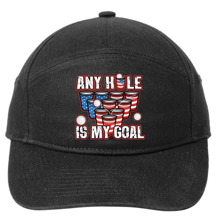 Any Hole Is My Goal 4th of July Funny Beer Pong Game 7-Panel Snapback Hat