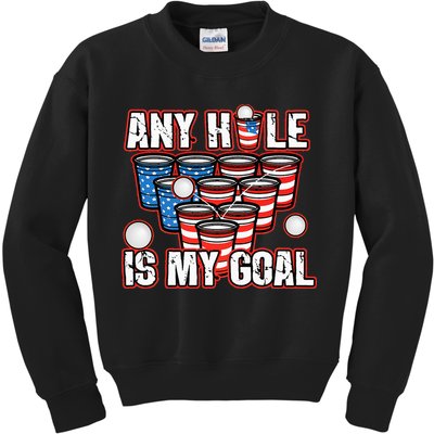 Any Hole Is My Goal 4th of July Funny Beer Pong Game Kids Sweatshirt