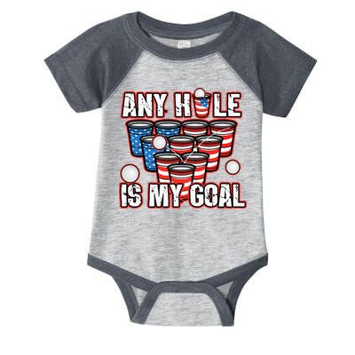 Any Hole Is My Goal 4th of July Funny Beer Pong Game Infant Baby Jersey Bodysuit
