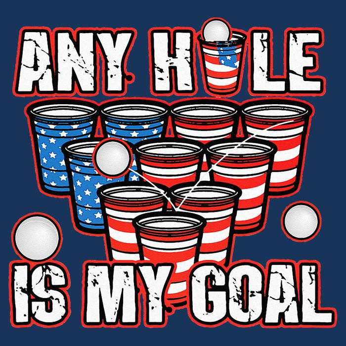 Any Hole Is My Goal 4th of July Funny Beer Pong Game Infant Baby Jersey Bodysuit
