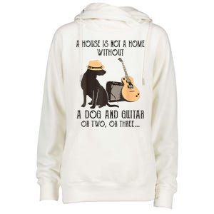 A House Is Not A Home Without A Dog And Guitar Womens Funnel Neck Pullover Hood