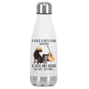 A House Is Not A Home Without A Dog And Guitar Or Two Stainless Steel Insulated Water Bottle