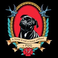 A House Is Not A Home Without A Pug Traditional Tattoo Style 16 in Basic Backpack