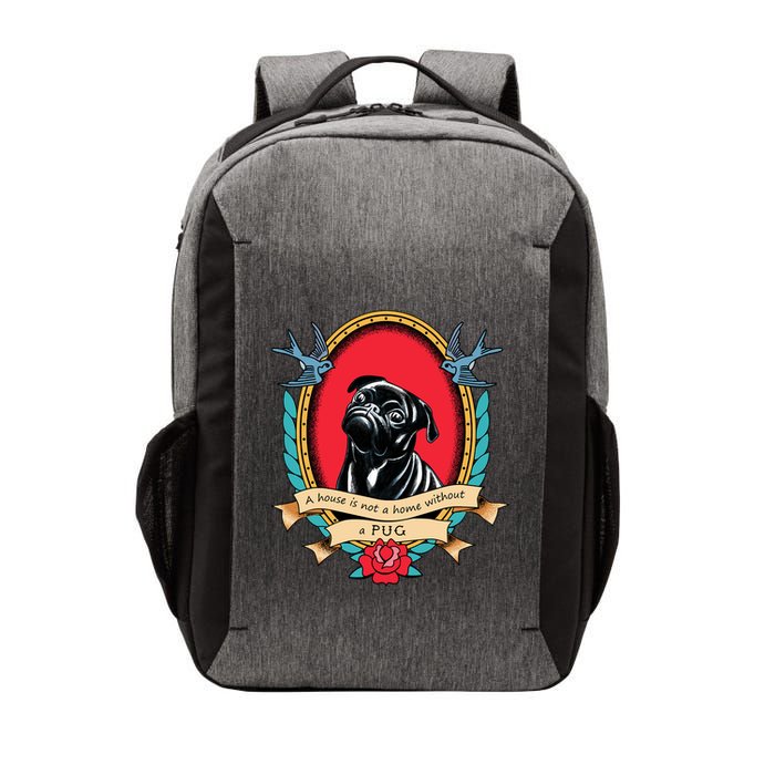 A House Is Not A Home Without A Pug Traditional Tattoo Style Vector Backpack