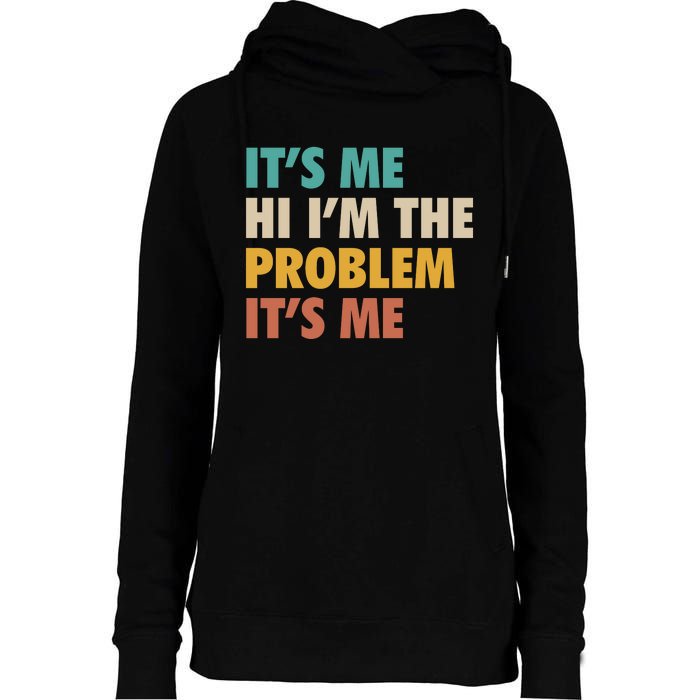 Anti Hero It's Me Hi I'm The Problem It's Me Retro Vintage Womens Funnel Neck Pullover Hood